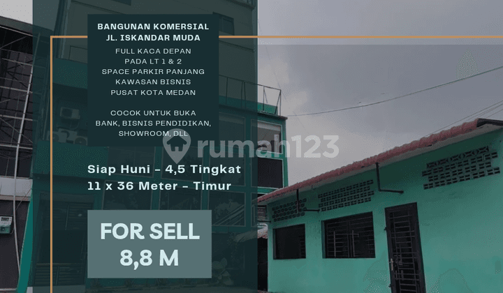 Bangunan Komersial / Ruko Gandeng Jl. Iskandar Muda. Pusat Kota