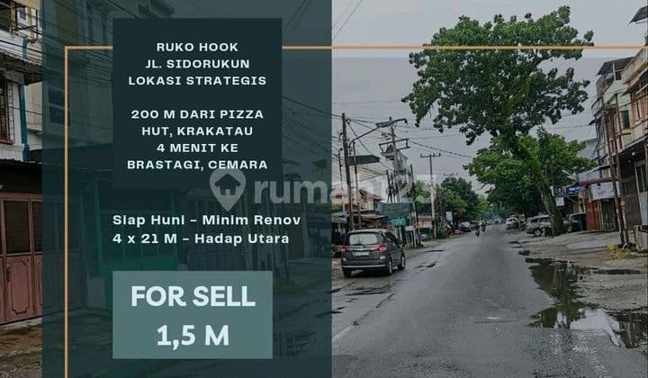 Ruko Hook Jl. Sidorukun. Strategis. 400 M Dari Pizza Hut,krakatau