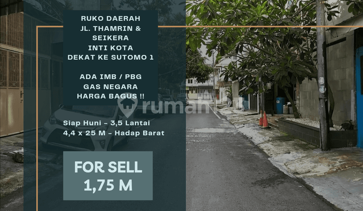 Ruko Daerah Jl. Thamrin & Seikera. 3 Menit Ke Sekolah Sutomo 1