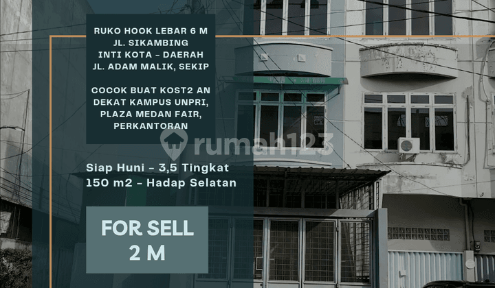 Ruko Hook Jl. Sikambing. Dekat Jl. Sekip & Adam Malik. Inti Kota