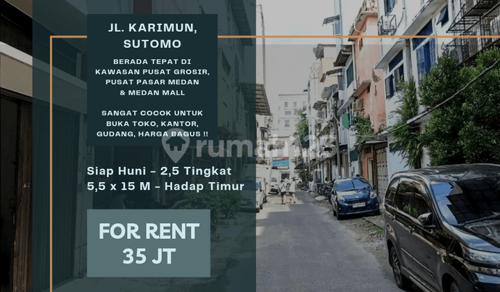 Ruko Jl. Karimun, Sutomo. Berada di Kawasan Pusat Grosir Medan