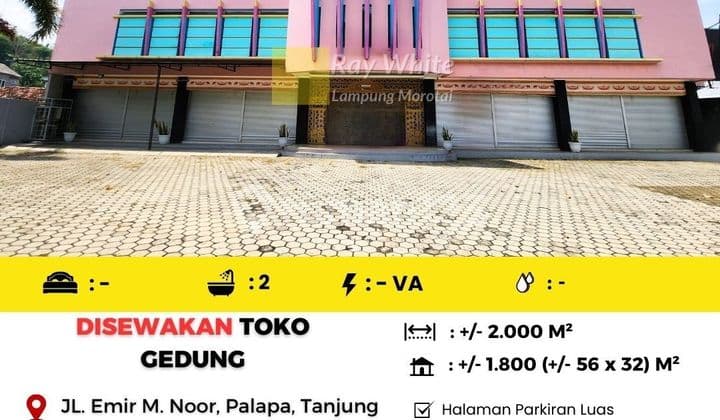 Disewakan Gedung Ruko Emir M Noer