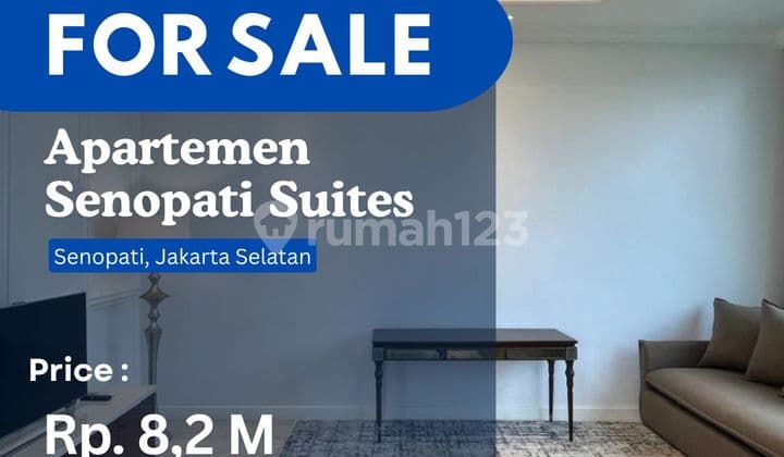 PRICE DROP BIG TIME Senopati Suites Best View Unit 3+1BR