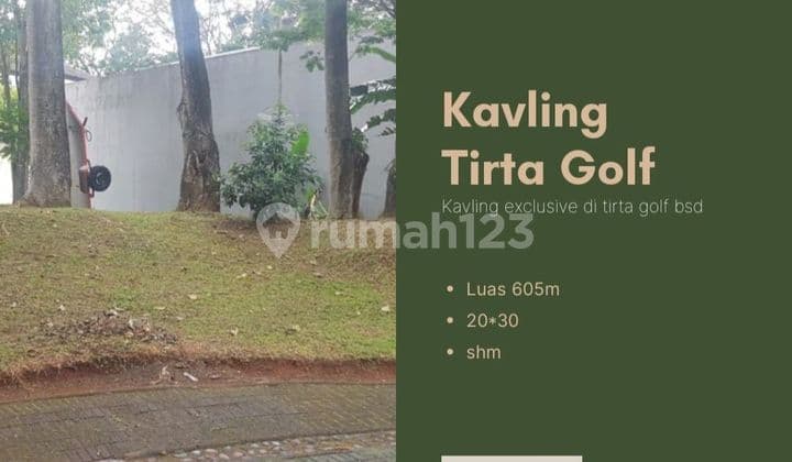 Dijual tanah kavling blok G7 exclusive 606 m² di Tirta golf bsd