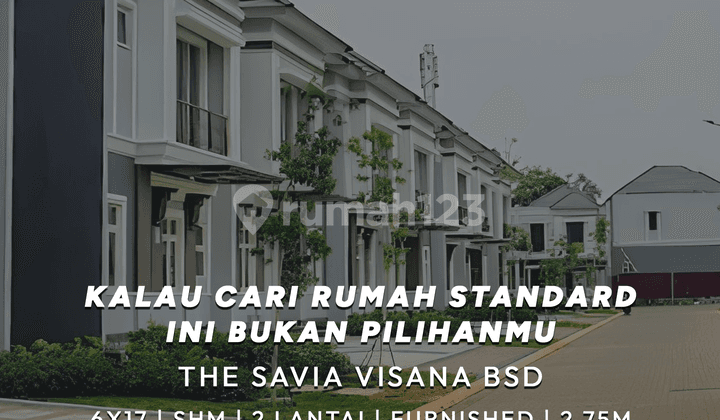 Beli Rumah Bonus Showroom! The Savia Visana BSD, Furnished Mewah By Interior Designer