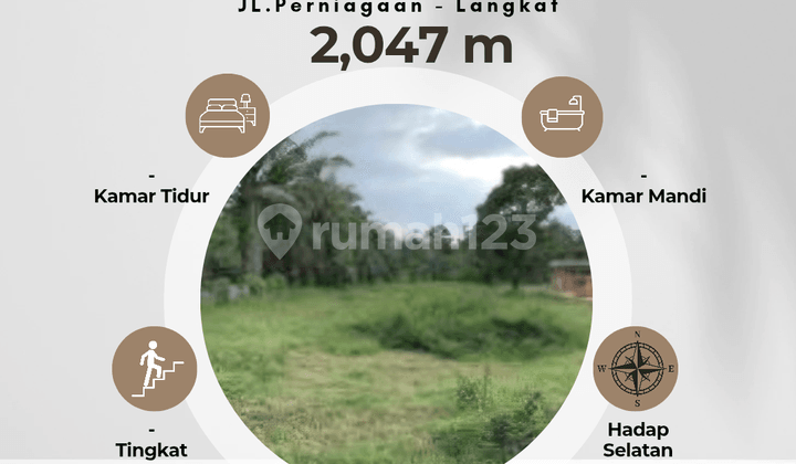 Tanah Kosong Harga Murah Lokasi Jalan Perniagaan-Langkat