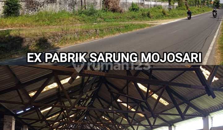 Dijual Eks Pabrik Sarung Tenun Mojosari Mojokerto