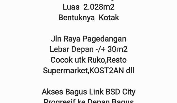 Tanah Posisi Bagus Luas 2.028m2 Bentuknya Kotak Jln Raya Pagedangan