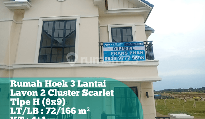 Dijual Rumah Hoek 3 Lantai Lavon 2 Cluster Scarlet, Tipe H 8x9