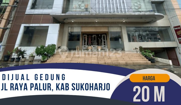 FOR SALE BUILDING STRATEGIC LOCATION PALUR SUKOHARJO