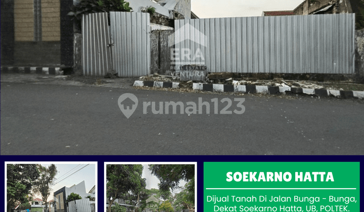 Dijual Tanah Di Jalan Bunga - Bunga, Dekat Soekarno Hatta, UB