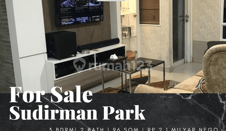 Dijual Apartemen Sudirman Park 3 Bedroom Furnished View Paviliun