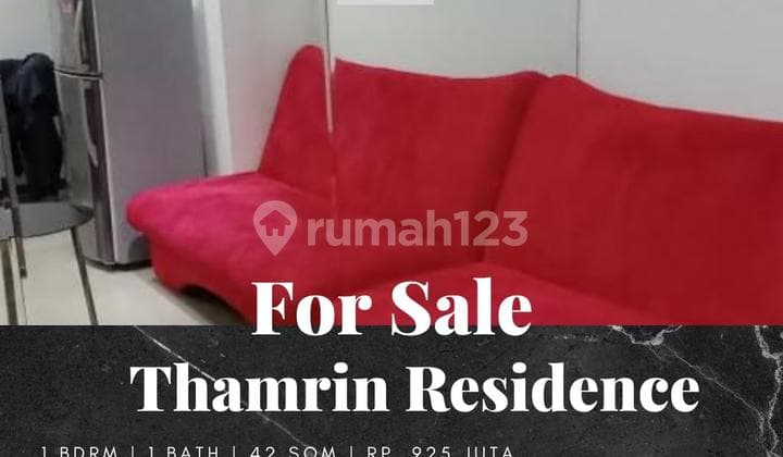 Dijual Apartemen Thamrin Residence 1 Bedroom Furnished High Floor