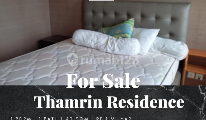 Dijual Apartemen Thamrin Residence 1 BR Furnished Lantai Sedang