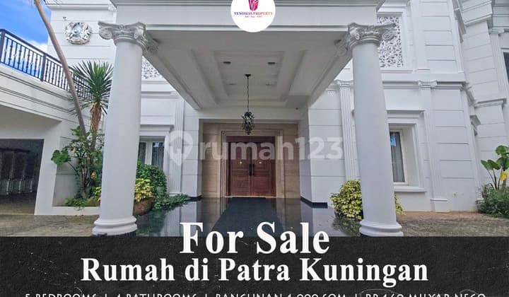 House for Sale in Patra Kuningan, Very Strategic and Luxurious.