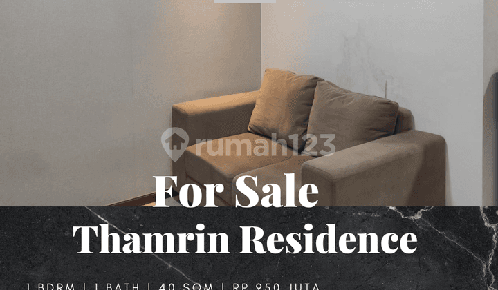 Dijual Apartemen Thamrin Resdences 1 BR Furnished Bagus