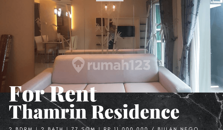 Sewa Apartemen Thamrin Residence 2 Bedrooms View Timur Astra