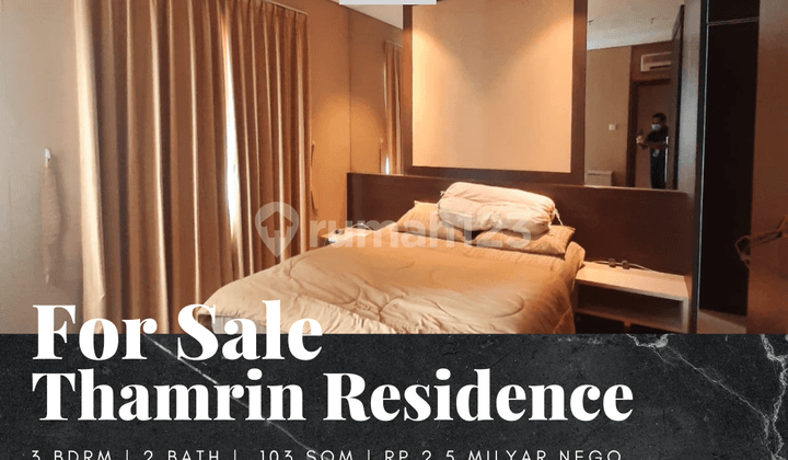 Dijual Apartemen Thamrin Residence 3 Bedroom Full Furnished View Pool