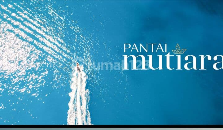 Tanah di Kavling Exclusive Spektakuler Derawan di Pantai Mutiara PIK2