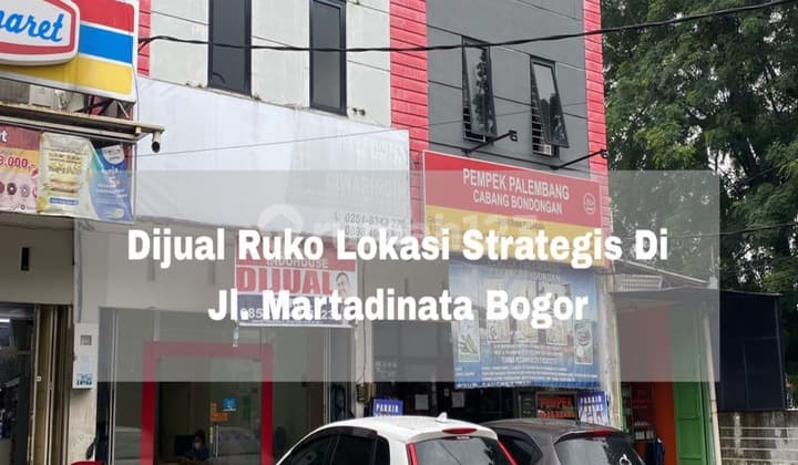Jual Ruko Strategis Di Lokasi Komersil RE Martadinata