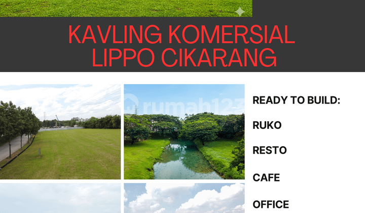 Tanah Komersial untuk Ruko, Kantor, Bank di Lippo Cikarang