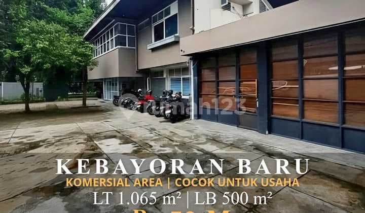 Rumah Pinggir Jalan Kebayoran Baru Cocok untuk Komersil
