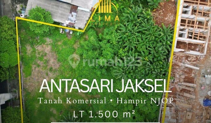 Commercial Land Almost at NJOP Antasari Near Kemang & Cipete