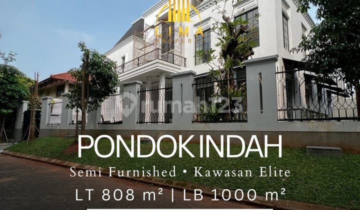 Rumah Mewah Pondok Indah Semi Furnished Kawasan Elite