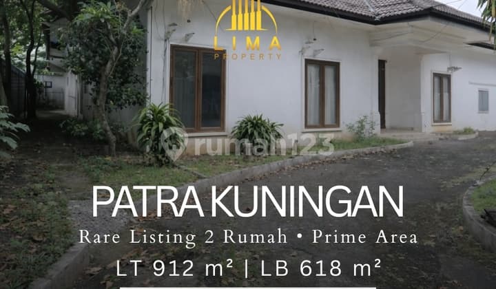 2 Rumah Prime Area Patra Kuningan Lingkungan Elite Favorit Pejabat & Expat