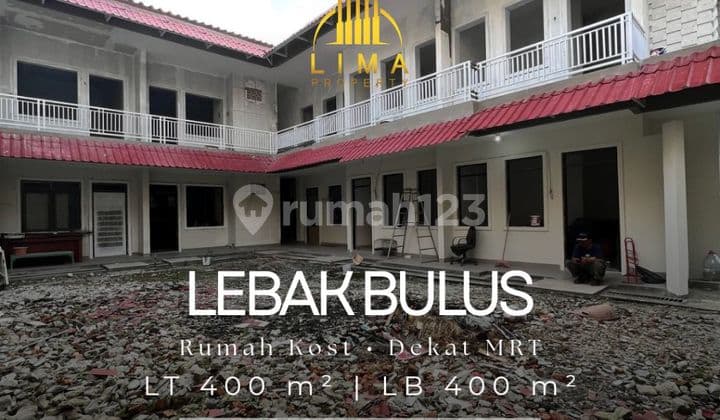 Rumah Kost Lebak Bulus Strategis Dekat Mrt & Simatupang Passive Income