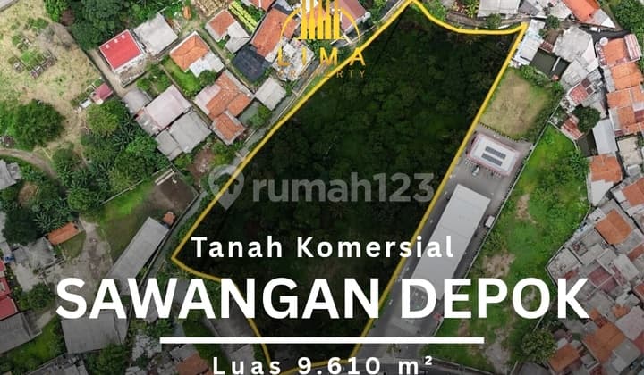 Dijual Tanah Komersial Sawangan Depok Cocok Untuk Perumahan, Ruko Atau Perkantoran