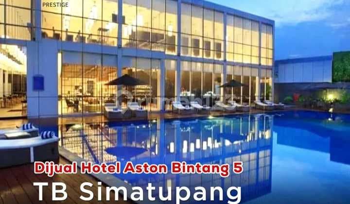 For Sale Hotel Aston di Tb. Simatupang Jakarta Selatanshgbluas Tanah 5.234M² Luas Bangunan 25617M²Basement 1+2 : 253512 Meeting Rooms296 Room & Suites 22 Floors Fasilitas: Swimming Poolfitness Center Loundry&Dry Cleaningla Bar & Lounge42''Internet Televis