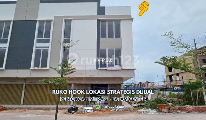 Ruko Hook Strategis di Pertokoan Mitra Raya 2 Batam Center