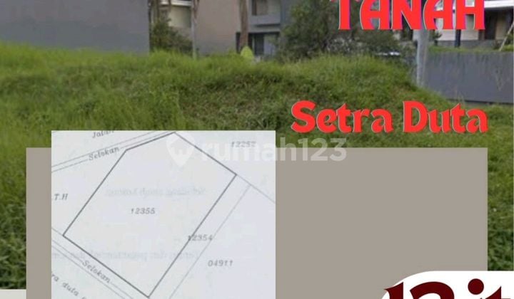 Land in Setra Duta 592.0 Certificate of Property Rights Land in Setra Duta 592.0 Certificate of Property Rights