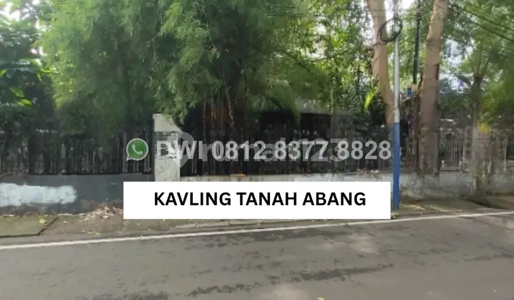 Kavling untuk Perkantoran atau Gedung Tinggi di Tanah Abang