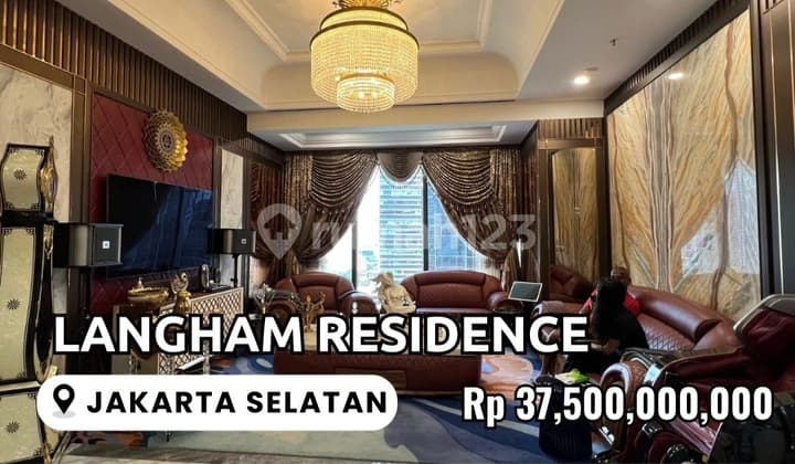 For Sale The Langham Residence Apartment 3BR 360m² Furnished in SCBD South Jakarta