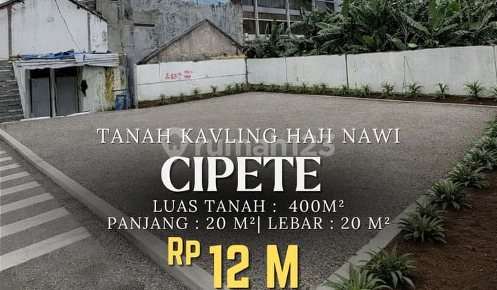 Di Jual Tanah Premium Cipete Haji Nawi 400M Harga 12M Siap Bangun