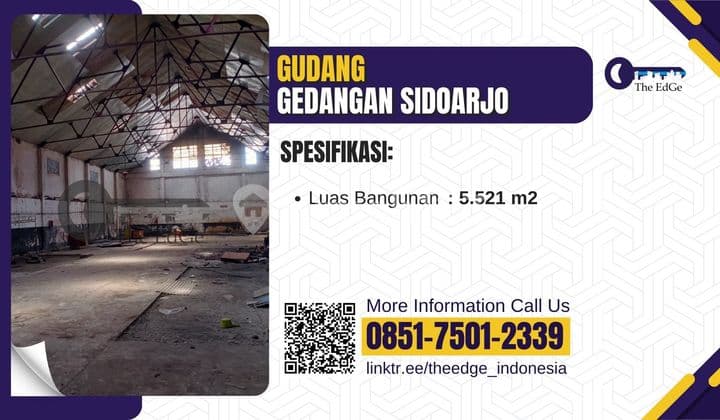 Sewa Gudang Gedangan Luas 5000 m2 Akses Dekat Bundaran Waru Sidoarjo -The EdGe