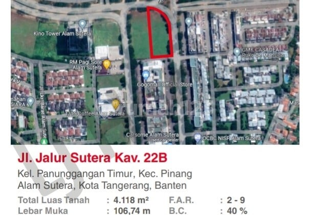 Dijual Disewa Kavling Commersil di Jalur Sutera Kav 22 B Alam Sutera Lokasi Strategis