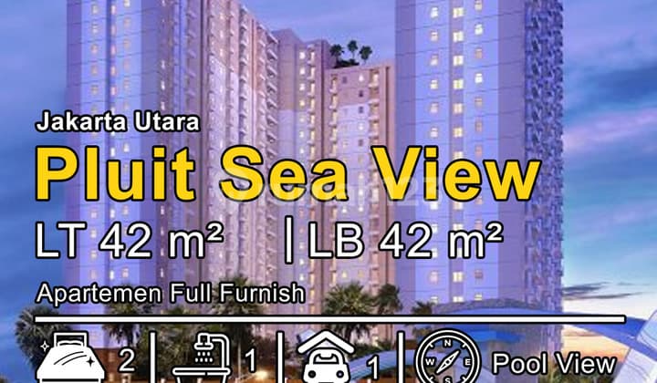 Dijual Apartemen Pluit Sea View Full Furnish