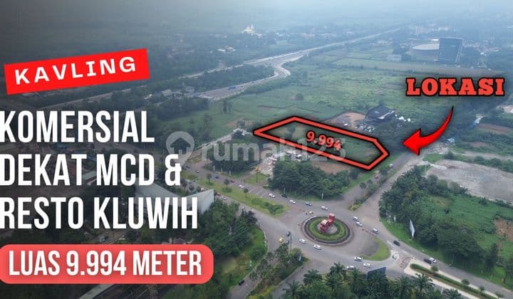 Kavling Komersial Sentul City Dekat Akses Toll || Possi Pas Sebrang Resto Cluwih || Posisi Kavling Di hook