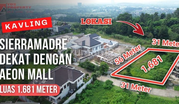 Kavling Sentul City Dengan Green Area Di Belakang || Sierramadre | Luas 1.681 || Harga 7 Jt/Meter || Sentul City