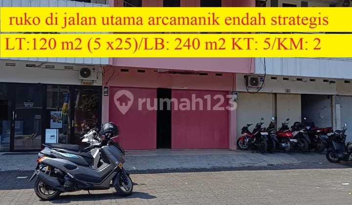 Ruko di Jalan Utama Arcamanik Endah Strategis Cocok Untuk Usaha Dan Kantor
