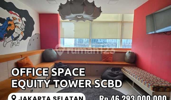 Dijual Office Space Equity Tower SCBD total uk 712,2 m2 at Jakarta Selatan
