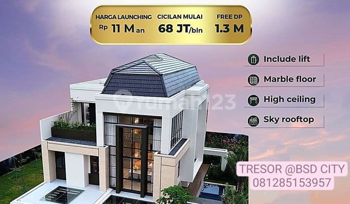 Rumah 3 lantai super megah bsd city Cluster TRESOR last chapter