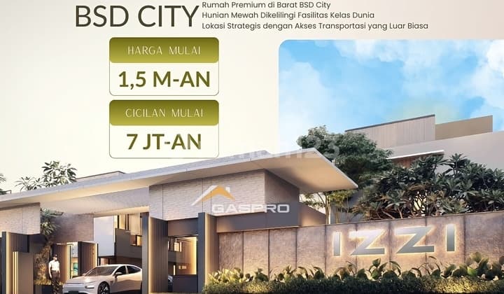 Rumah Terbaru Cluster Izzi BSD City L5 L6 Mulai 1,4Man Limited Unit