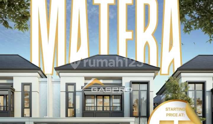Luxury House Price 5 Million in Matera Residences Type 9 Gading Serpong