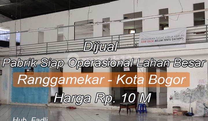 Dijual Pabrik Strategis Lokasi Bogor Selatan kota Bogor. NEGO.