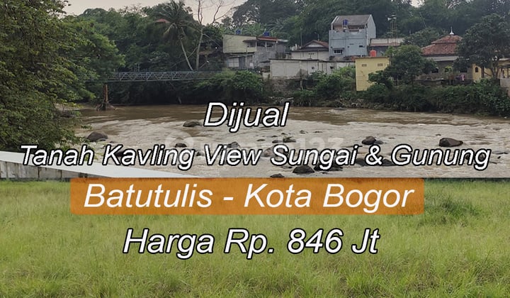 Dijual Tanah Kavling Sejuk View Sungai Cisadane di Batu Tulis Kota Bogor.