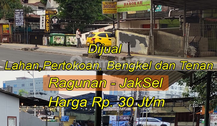 Dijual Lahan, Bengkel, Toko Material, Pertokoan di Pasar Minggu Jakarta Selatan.